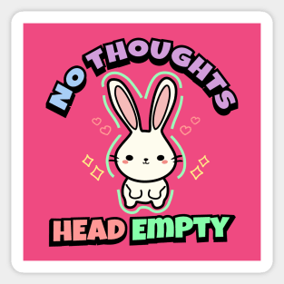 No thoughts Sticker